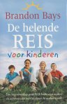 Brandon Bays - De helende reis voor kinderen