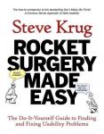 Steve Krug - Rocket Surgery Made Easy    The Do-It-Yourself Guide to Finding and Fixing Usability Problems
