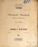 Wouters, Adolphe: - Moment musical (Nouvelle édition revue et doigtée par l`auteur) pour piano. Op. 64