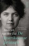 Annejet van der Zijl 10251 - De Amerikaanse prinses