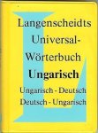  - Langenscheidts Universal Worterbuch Ungarisch-Deutsch./ -Deutsch- Ungarisch