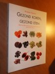 Stanton, Rosemary - Gezond koken, gezond eten. Meer dan 200 vetarme recepten en veel tips voor een evenwichtige voeding