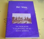 Zwiers, L. - Het veen. Een roerige periode in de geschiedenis van een Drentse veenkolonie.