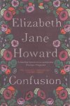Howard, Elizabth Jane - Confusion. The Cazalet Chronicles, Volume three
