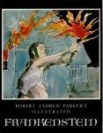 Mary Shelley, Illustrator: Robert Andrew Parker - Robert Andrew Parker's illustrated Frankenstein