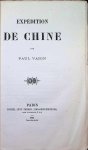 Paul Varin - Expédition de Chine