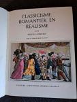 Prof. K. Lankheit - CLASSICISME, ROMANTIEK EN REALISME / uit de reeks: Kunst van Europa