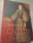 Heus, H. de - Erzsebet