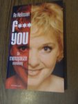 Nelissen, A. - F... you. De menopauze monoloog
