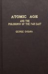 George Ohsawa. - Atomic Age and the Philosophy of the far East