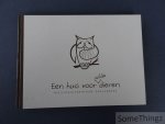 Sil Janssen, Frederik Thoelen, Dries Damiaens en Wim van Grinsven. - Een huis voor wilde dieren: natuurhulpcentrum Opglabbeek.