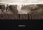 Gibson, David H. - David H. Gibson : Canyonland Vision : The Colorado Plateau of Southeast Utah Gibson, David H. - David H. Gibson : Canyonland Vision : The Colorado Plateau of Southeast Utah