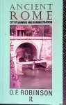 Robinson, O.F. - Ancient Rome: City Planning and Administration