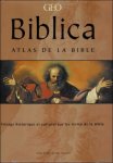 Barry Beitzel, Gideon Biger, Barry Bandstra, William.H Barnes - Biblica - Atlas de la Bible :