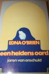 O'Brien Edna - EEN HEIDENS OORD jaren van onschuld