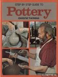 Thomas, Gwilym - Step by step guide to Pottery