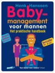 Hanssen, Henk J. - Babymanagement  voor mannen