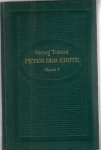 Tolstoi, Alexej - Peter der Erste