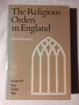 Knowles, Dom David - Religious Orders in England - Volume III- The Tudor Age