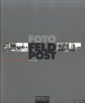 Jahn, Peter & Ulrike Schmiegelt - Foto-Feldpost: Geknipste Kriegserlebnisse 1939-1945