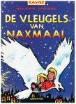 Moor, Johan de / Desberg, Stephen - Kasper 4 - De vleugels van Naxmaal