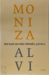 Moniza Alvi - Het land aan mijn schouder