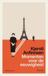 Kjersti Anfinnsen - Momenten Voor De Eeuwigheid