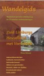 Rinus Roland - Wandelgids Voor Zuid Limburgs Heuvelland Met Voerstreek