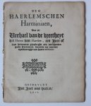 Pamphlet author unkown - Den Haerlemschen Harminiaen, dat is: Verhael van de vreetheydt der heeren van Haerlem, een jaer oft drye herwaerdts ghepleeght aen verscheyden goede patriotten: dienende tot meerder openbaring van hare Justificatie, 1618, 30 pp.