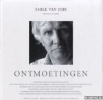 Dijk, Emile van - Ontmoetingen