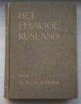 BORGER, A., - Het eeuwige Rusland.