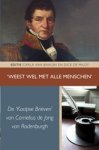 Cornelius de Jong van Rodenburgh - Weest wel met alle menschen