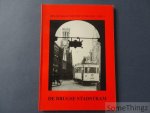 Annys, André et al. [samenst.] - Het openbaar vervoer te Brugge - Deel I: De Brugse stadstram. Een geschiedkundig overzicht van het stedelijk openbaar vervoer te Brugge in de periode 1913-1993.