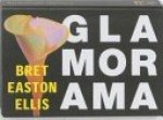 Bret Easton Ellis - Glamorama [DWARSLIGGER]