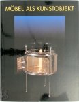 - Möbel als Kunstobjekt