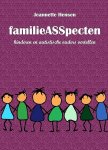Hensen, Jeannette . [ ISBN 9789090259925 ] 3618 ( Compleet met de CD-ROM . ) - FamilieASSpecten . ( Kinderen en autistische ouders vertellen . ) De kennis rondom stoornissen in het autistische spectrum (ASS) als autisme, PDD-NOS en het syndroom van Asperger is in de afgelopen decennia toegenomen. Er wordt echter niet of -