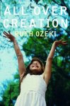 Ruth Ozeki - All Over Creation