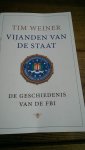 Weiner, Tim - Vijanden van de staat / de geschiedenis van de FBI