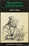 DEBUS, A.G. - Man and nature in the Renaissance.