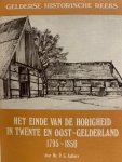 AALBERS, P.G., - Het iende van de horigheid in Twente en Oost-Gelderland 1795-1850.