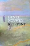 Henri Nouwen - Keerpunt / dagboeknotities 1985-1986 op weg naar de ark