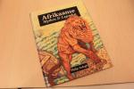 Ardagh, Philip - Afrikaanse mythen & legenden / druk 1