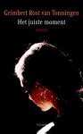 Grimbert Rost van Tonningen - Het juiste moment