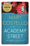 Mary Costello - Academy Street