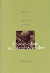 Luc Anckaert - Troost Elkaar Met Deze Woorden Luc Anckaert - Troost Elkaar Met Deze Woorden