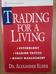 Elder, Alexander - Trading for a Living / Psychology, Trading Tactics, Money Management