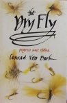Conrad Voss Bark - The Dry Fly. Progress since Halford.