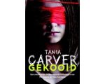 Tania Carver - Gekooid