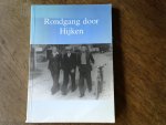 Werkgroep geschiedschrijving Hijken/ Histoische vereniging Gemeente Beilen - Rondgang door Hijken