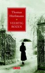 T. Hürlimann - Veertig rozen